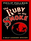 Cover image for The Ruby In the Smoke